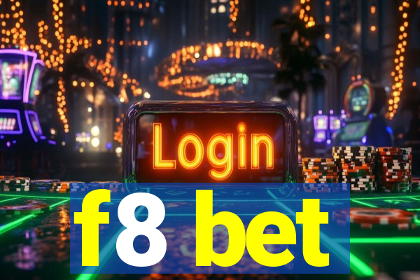 f8 bet